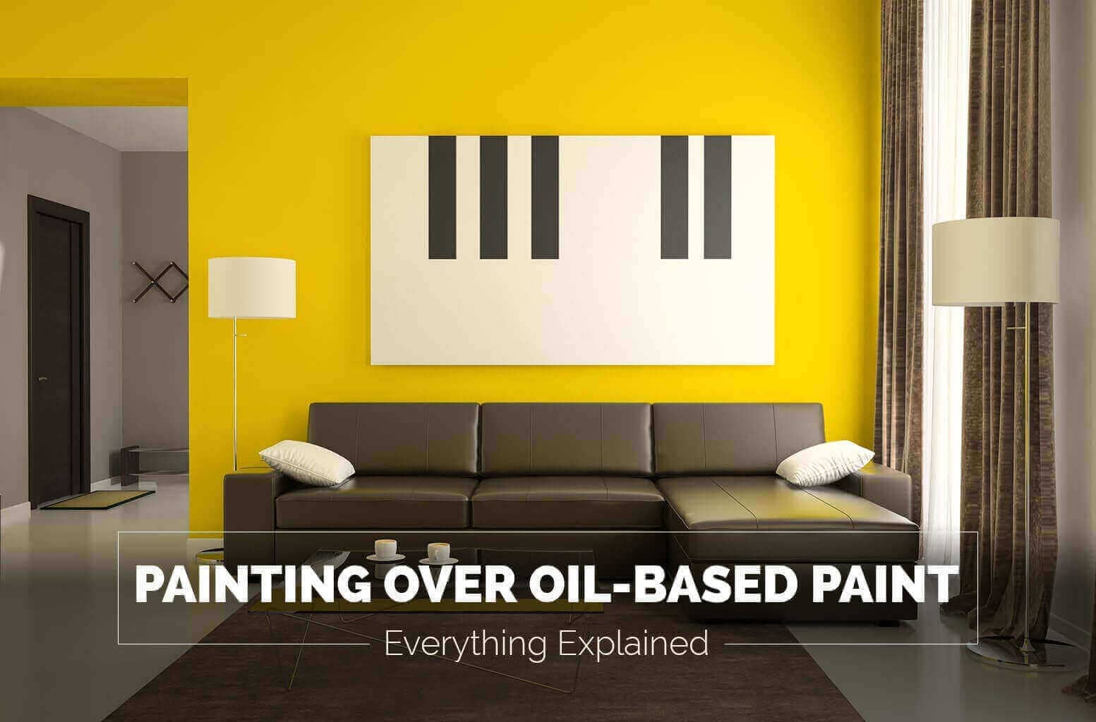 How to Paint Over Oil Based Paint