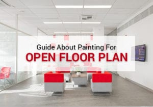 guide about painting for open floor plan